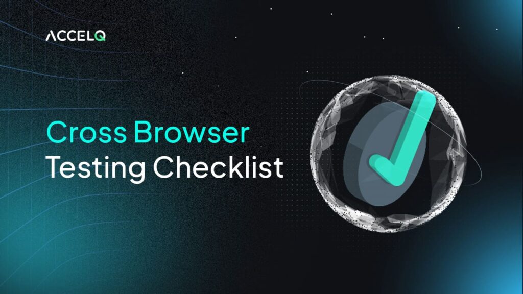 Cross Browser Testing Checklist