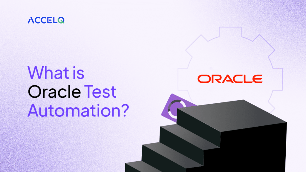 What is Oracle Test Automation