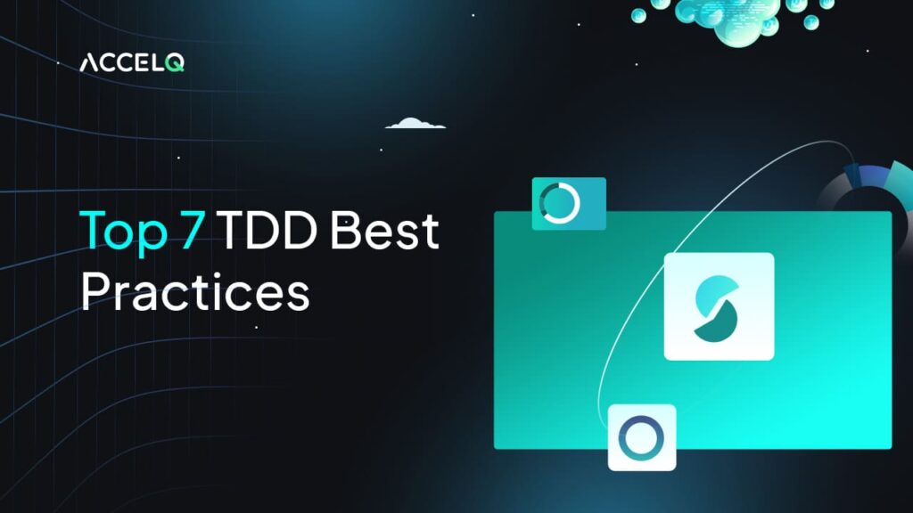 Top 7 TDD Best Practices