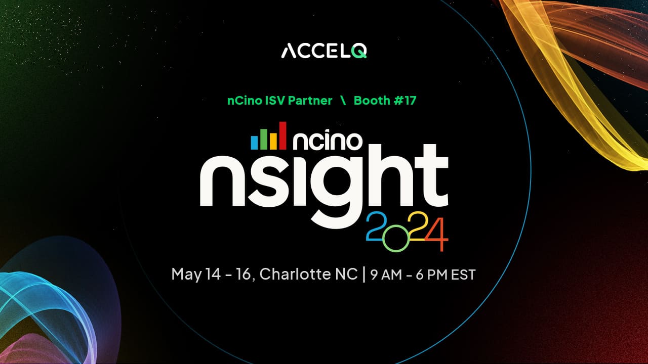 ACCELQ is excited to participate in Nsight 2024 powered by nCino