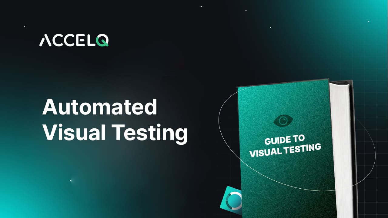 Automated Visual Testing: Beginner’s Guide for Testers