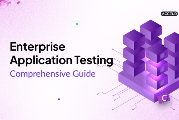 Enterprise Application Testing