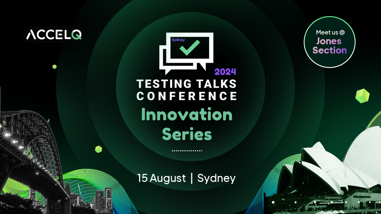 Master Codeless AI Test automation with ACCELQ at Testing Talks Sydney