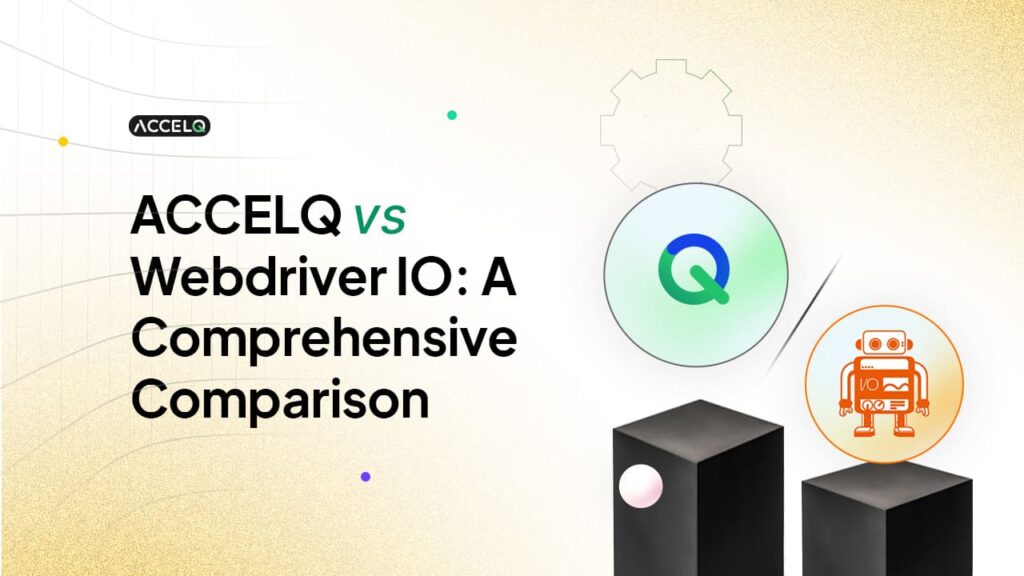 ACCELQ VS Webdriver IO