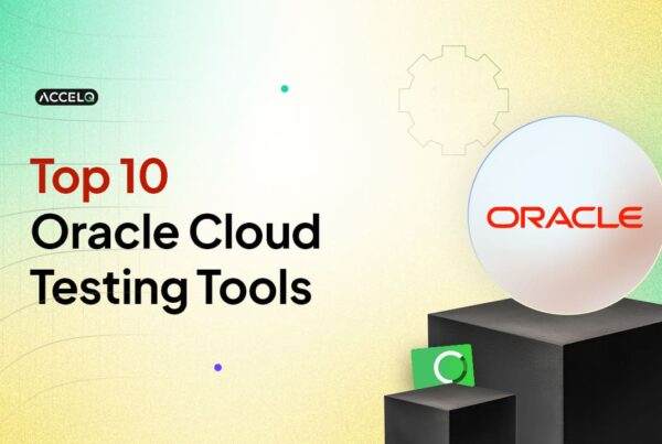 Top oracle cloud testing tools