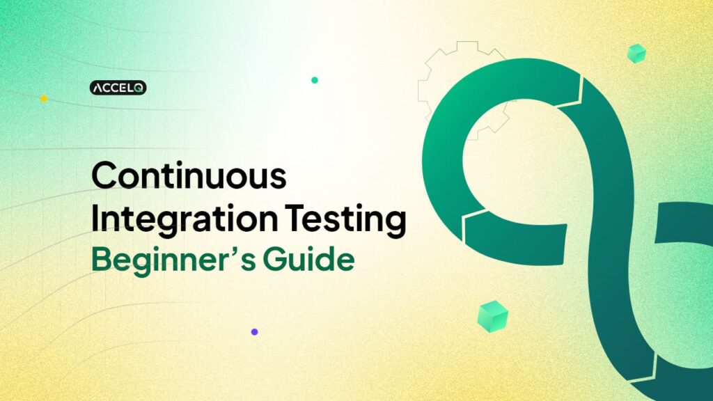 Continuous Integration Testing