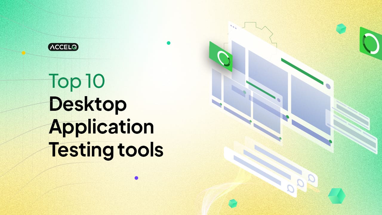 10 Best Desktop Application Testing Tools In 2024