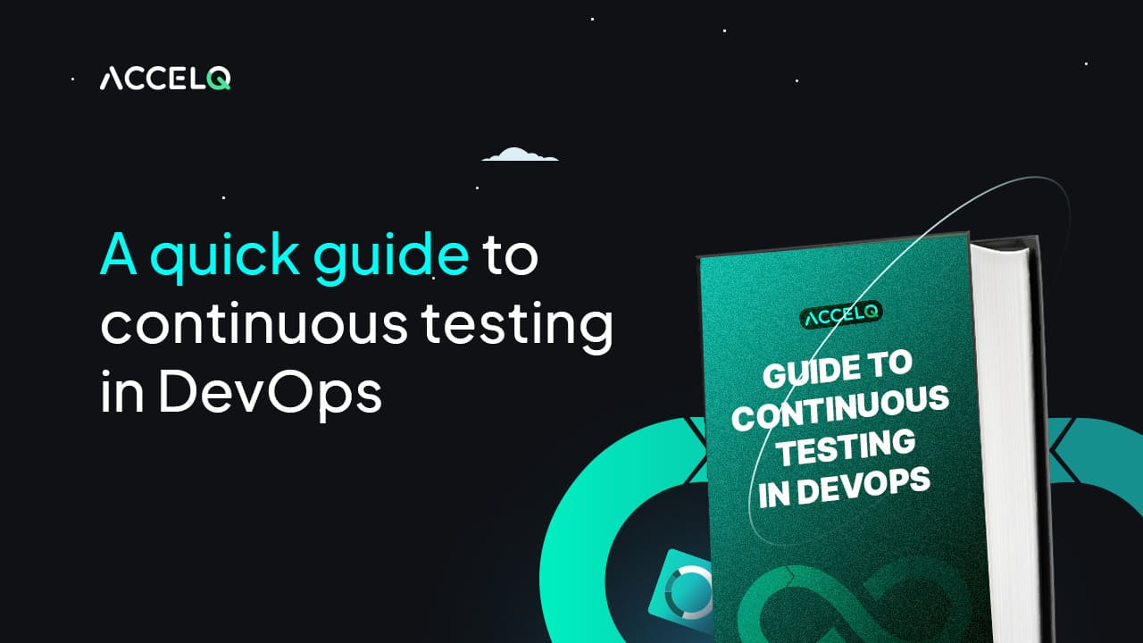 A Quick Guide to Continuous Testing in DevOps