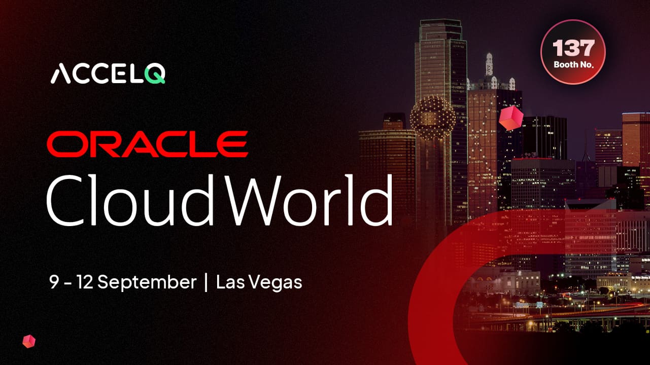 ACCELQ partners with Oracle for CloudWorld conference 2024