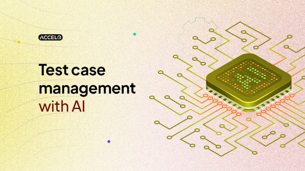 Test Case Management with AI