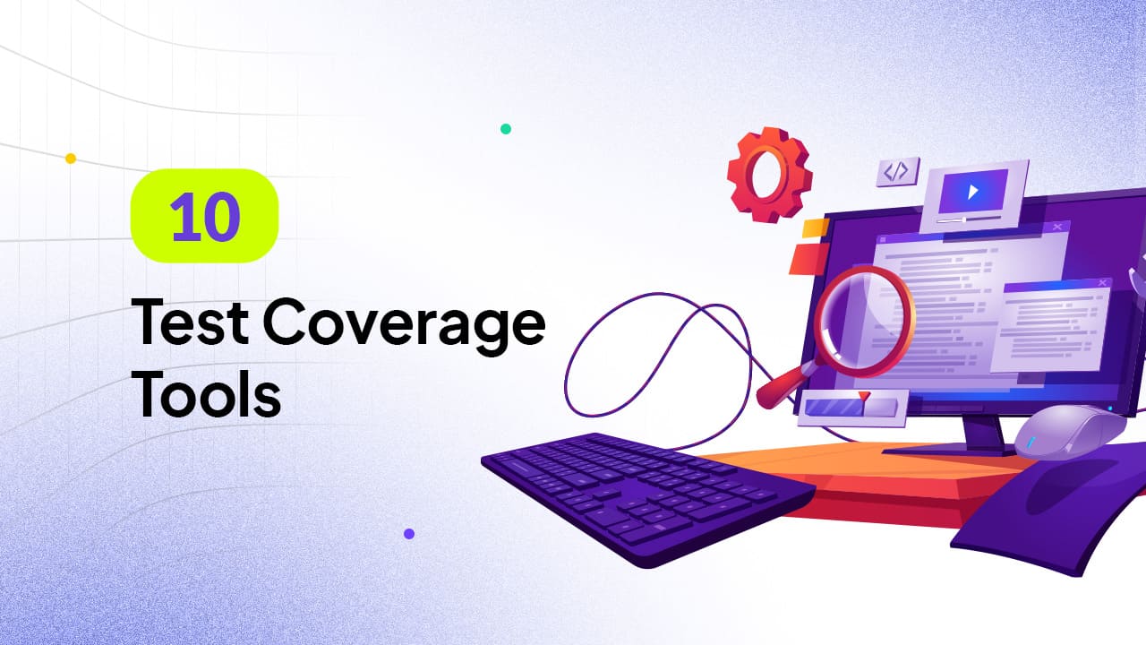 Top 10 Test Coverage Tools In 2025